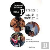Parent ; Sacre Métier