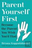 Parent Yourself First