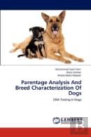 Parentage Analysis And Breed Characterization Of Dogs