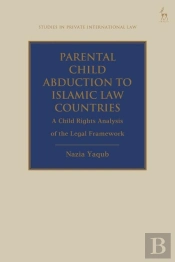 Parental Child Abduction To Islamic Law Countries