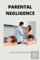 Parental Negligence
