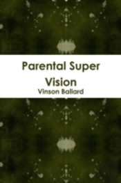 Parental Super Vision