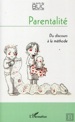 Bertrand.pt - Parentalité ; Du Discours Àla Méthode