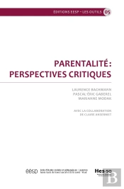 Parentalité : Perspectives Critiques