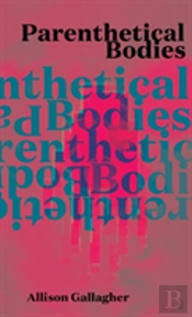 Parenthetical Bodies