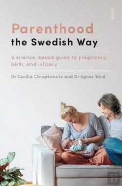Bertrand.pt - Parenthood The Swedish Way