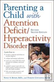 Parenting A Child With Attention Deficit/Hyperactivity Disorder