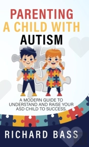 Parenting A Child With Autism