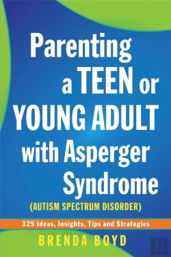 Bertrand.pt - Parenting A Teen Or Young Adult With Asperger Syndrome (Autism Spectrum Disorder)