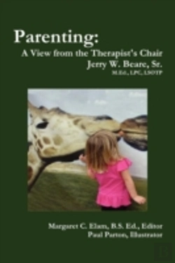 Bertrand.pt - Parenting: A View From The Therapist'S C
