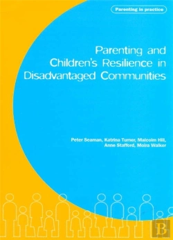Bertrand.pt - Parenting And Children'S Resilience In Disadvantaged Communities