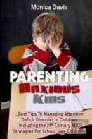Parenting Anxious Kids