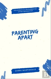 Parenting Apart
