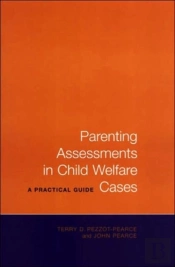 Parenting Assessments In Child Welfare Cases