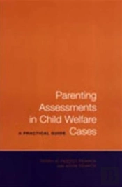 Parenting Assessments In Child Welfare Cases