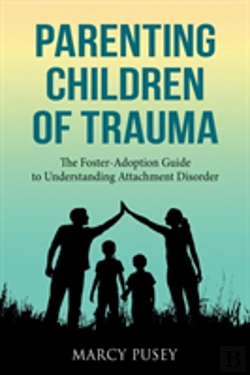 Bertrand.pt - Parenting Children Of Trauma
