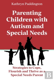 Parenting Children With Autism And Special Needs