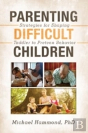 Parenting Difficult Children