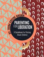 Parenting For Liberation