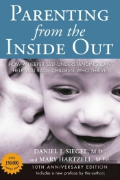 Parenting From The Inside Out - 10th Anniversary Edition