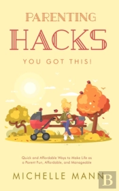 Parenting Hacks