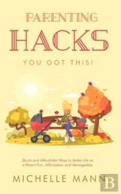 Parenting Hacks