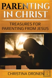 Parenting In Christ
