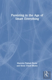 Parenting In The Age Of Smart Everything