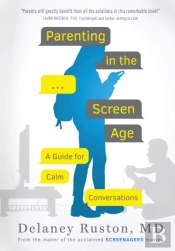 Parenting In The Screen Age