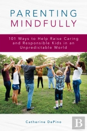 Parenting Mindfully