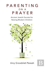 Parenting On A Prayer: Ancient Jewish Se