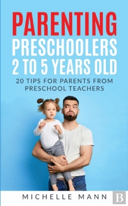 Bertrand.pt - Parenting Preschoolers 2 To 5 Years Old