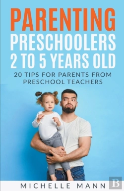 Bertrand.pt - Parenting Preschoolers 2 To 5 Years Old