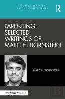 Parenting: Selected Writings Of Marc H. Bornstein