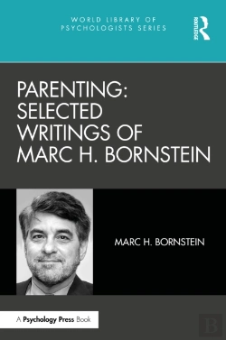 Bertrand.pt - Parenting: Selected Writings Of Marc H. Bornstein