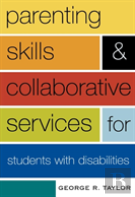 Parenting Skills And Collaborative Services For Students With Disabilities