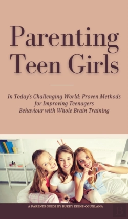 Bertrand.pt - Parenting Teen Girls In Today'S Challenging World