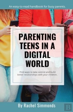 Bertrand.pt - Parenting Teens In A Digital World