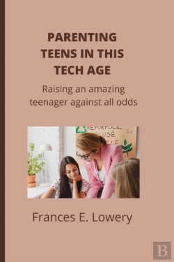Bertrand.pt - Parenting Teens In This Tech Age