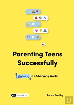 Bertrand.pt - Parenting Teens Successfully - Thriving In A Changing World