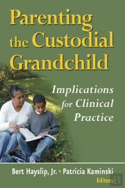 Bertrand.pt - Parenting The Custodial Grandchild