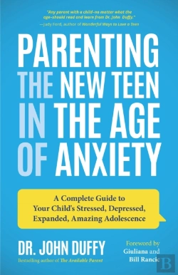 Bertrand.pt - Parenting The New Teen In The Age Of Anxiety