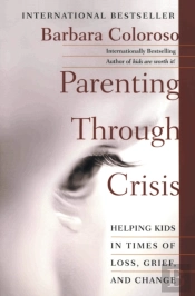 Parenting Through Crisis