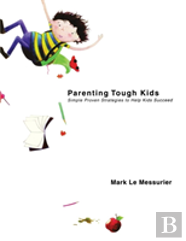 Parenting Tough Kids