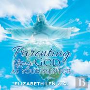 Parenting Using God As Your Mentor
