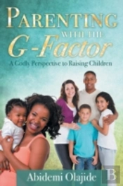 Parenting With The G-Factor