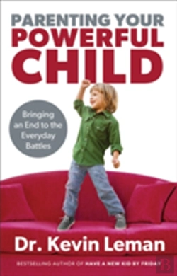 Bertrand.pt - Parenting Your Powerful Child Â€“ Bringing An End To The Everyday Battles