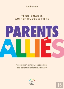 Bertrand.pt - Parents Alliés : Acceptation, Amour, Engagement : Être Parents D'Enfants Lgbtqia+
