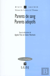 Parents De Sang ; Parents Adoptifs