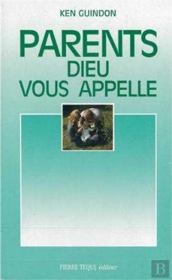 Bertrand.pt - Parents, Dieu Vous Appelle